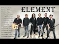 Download Lagu ELEMENT || Full Album Tanpa Iklan