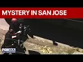 Human remains found in San Jose WHAT WE KNOW