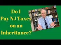 Pay NJ Taxes on An Inheritance