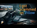 I Got Scammed on Zillow And I m a Private Investigator