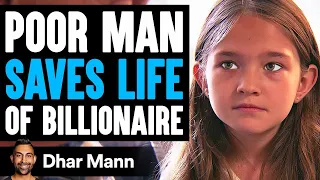 Download Poor Man SAVES LIFE Of BILLIONAIRE, What Happens Is Shocking | Dhar Mann MP3