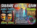 Download Lagu ALBUM DANGDUT SHOLAWAT KOPLO VIRAL TERBARU 2025 | DANGDUT KOPLO SUPER HOREG FULL BASS JAPP