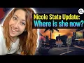 Nicole State Update Timeline Where is She Now