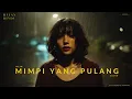 Lagu Iklim - Mimpi Yang Pulang (Cover) - Psychedelic Rock Version - KLYRA