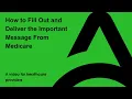 Learn How to Fill Out and Deliver the Important Message from Medicare IM