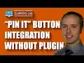 Download Lagu Pin It Button Integration In Under 5 Minutes Without A Plugin