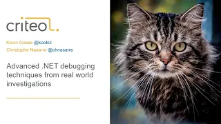 Advanced NET debugging techniques from real world investigations - Christophe Nasarre and Kevin Gos
