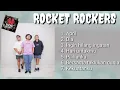 FULL ALBUM ROCKET ROCKERS TERBAIK DAN TERPOPULER | TANPA IKLAN