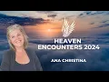 Download Lagu Heaven Encounters with Ana Christina