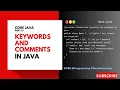 Keywords and Comments in Java Core Java Telugu Explained