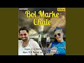 Download Lagu Bol Marke Chale