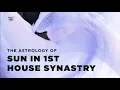 Relationship Astrology Sun in 1st House Synastry Arm Candy