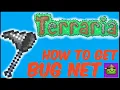 How To Get Bug Net In Terraria Terraria 1 4 4 9