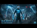Blue Beetle 2 FULL Story Breakdown Everything We Know So Far