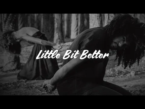 Download MP3 Caleb Hearn & ROSIE - Little Bit Better (Lyrics)