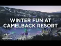 Camelback Resort Complete Guide to Indoor and Outdoor Winter Fun