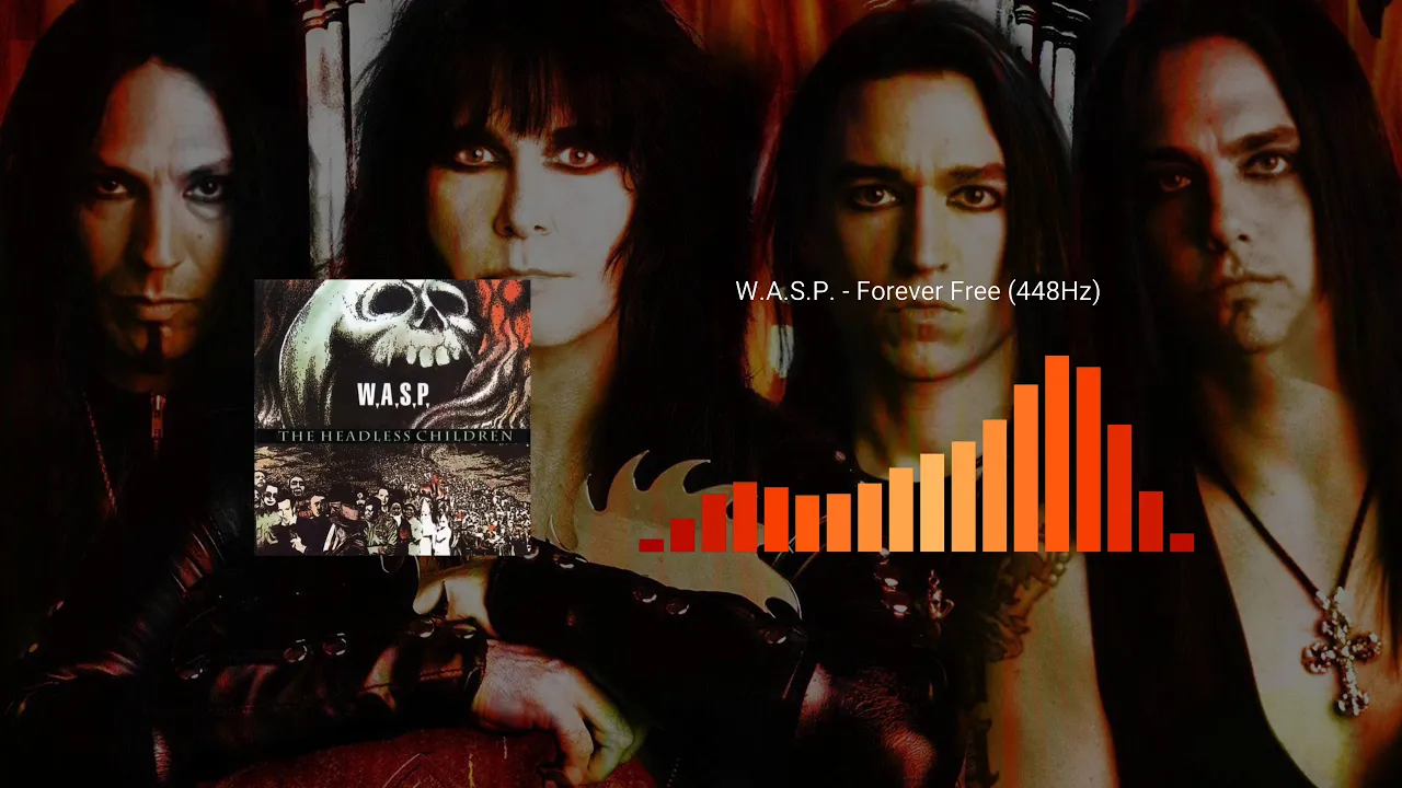 W.A.S.P. - Forever Free (448Hz)