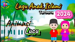 lagu anak islami pilihan terpopuler lagu anak islami terbaru 2024
