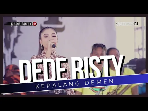 Download MP3 KEPALANG DEMEN Voc DEDE RISTY I LIVE MUSIC \