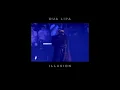 Dua Lipa - Illusion (Live from the Royal Albert Hall)