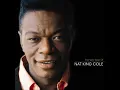 Nat King Cole  "These Foolish Things (Remind Me Of You)"