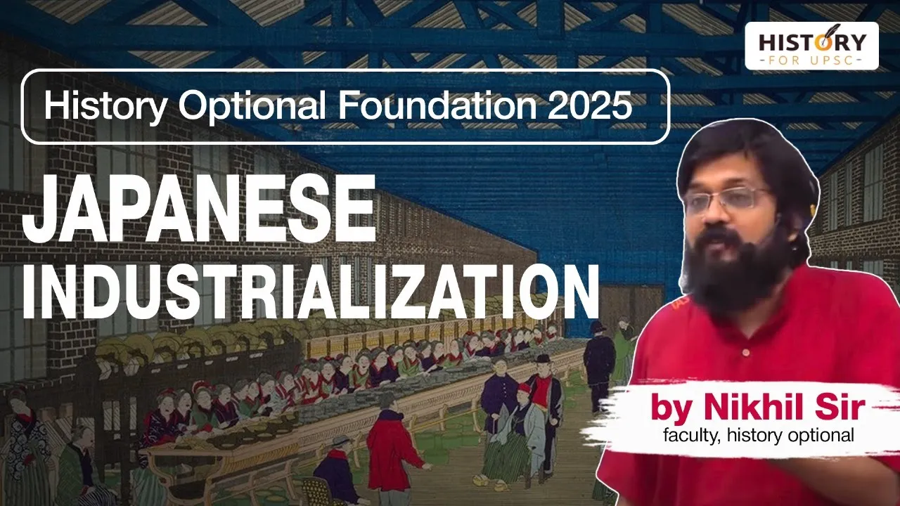 How Meiji restoration led to the Japanese industrialization? #historyoptionalforupsc #upsc