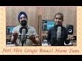 Lagu Jeet hee lenge baazi hum tum  by Davinder Singh \u0026 Harshita Yadav