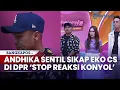 Download Lagu Kekecewaan Ayu Ting Ting, Andhika Pratama Sentil Sikap Eko Patrio Cs di DPR RI: Stop Reaksi Konyol