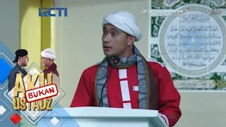 aku bukan ustadz ustadz reyhan panik materinya di handphone mati 29 mei 2018 