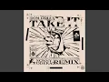 Download Lagu Take It (Sonny Fodera Extended Remix)
