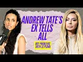 Andrew Tate s Ex Just Told Me Everything