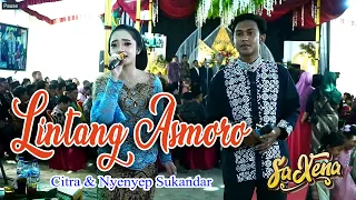 Download LINTANG ASMORO ~ CITRA MARGARETHA FT NYENYEP SUKANDAR ~ NEW SAXENA PRODUCTION MP3