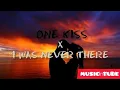One Kiss X I Was Never There by Just Lowkey||8D Audio||English Song||Lyrics in description box||