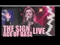 Download Lagu ACE OF BASE:  The Sign (Live) 1994