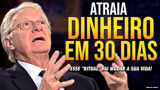 COMECE HOJE: ESSE RITUAL PODE MUDAR SUA VIDA FINANCEIRA PARA SEMPRE - Bob Proctor dublado