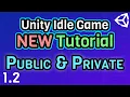 Ep 1 2 Public Private Access Modifiers - Unity C Idle Game Tutorial Series 2021 Edition