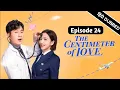 Download Lagu The Centimeter of Love Episode 24 in Hindi Dubbed | Korean Drama in Hindi Urdu Dubbed |Chinese Drama
