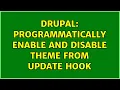 Drupal programmatically enable and disable theme from update hook