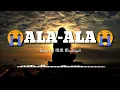Download Lagu Ala- Ala | MM Madrigal | Lyrics Video (Nakakaiyak to 😭)