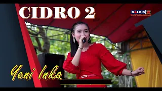 Download Yeni inka- CIDRO 2 [ Ernada music ] ( Official Music Video live ) Panas panase srengenge kui MP3