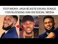 Download Lagu Testimony JAGA Reacts to Ebuka Songs for blocking him on Social Media