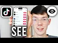 How To See Who Viewed Your TikTok s Profile - Step By Step