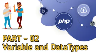 PHP Bangla full Course Part - 02 variable and datatypes developer Rezwan