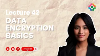 Lecture 42 Data Encryption Basics with Python