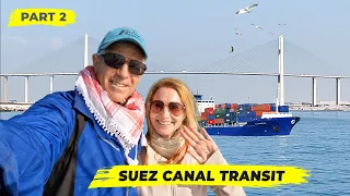 SUEZ CANAL Transit / Sailing Aquarius Ep. 145