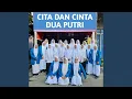 Download Lagu CITA DAN CINTA DUA PUTRI