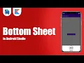 Bottom Sheet In Android Studio Kotlin Android Tutorials