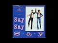 Lagu Michael Jackson \u0026 Paul McCartney - Say Say Say (Demo)