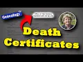 Death Certificates for Genealogy and Family History Research