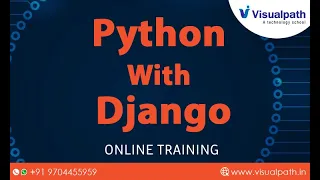 Python with Django Online Training Recorded Demo Session by Visualpath